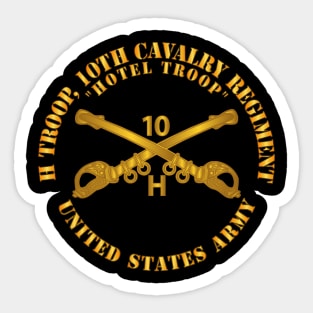 H Troop 10th Cav Regt  w Cav Br Sticker